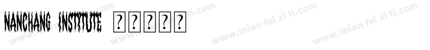 Nanchang Institute字体转换